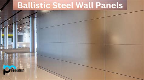 bulletproof metal sheets|ballistic steel wall panels.